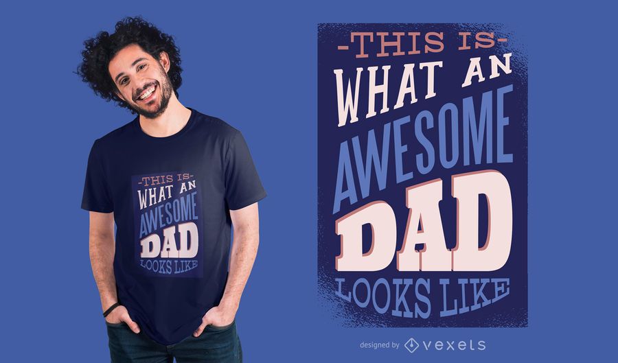 Awesome Dad T-shirt Design Awesome Dad T-shirt Design