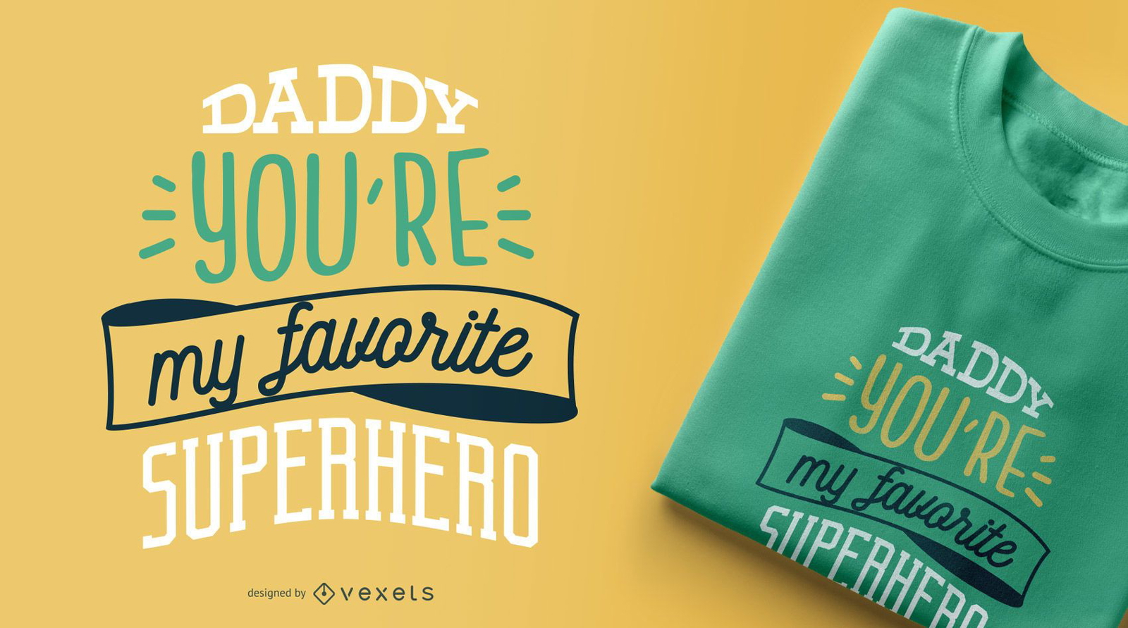 Daddy My Favorite Superhero T-Shirt Design