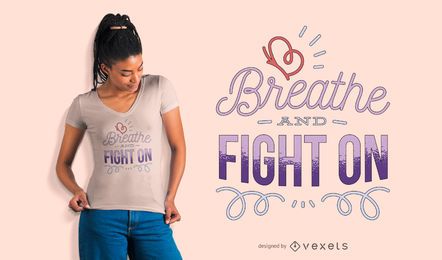 Respire e lute no design de camisetas