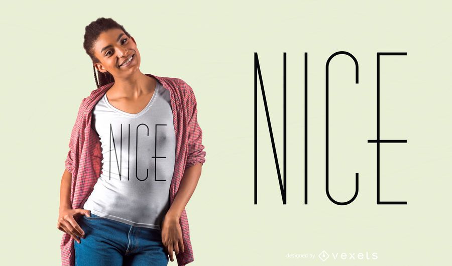 Nice Lettering T-shirt Design Nice Lettering T-shirt Design