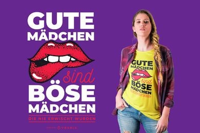 Diseño de camiseta German Bad Girls Good Girl