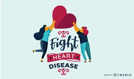 Fight Heart Disease Illustration Fight Heart Disease Illustration