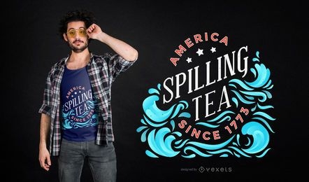 Diseño de camiseta derramando té