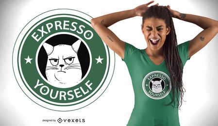 Expresso Yourself T-shirt Design Expresso Yourself T-shirt Design