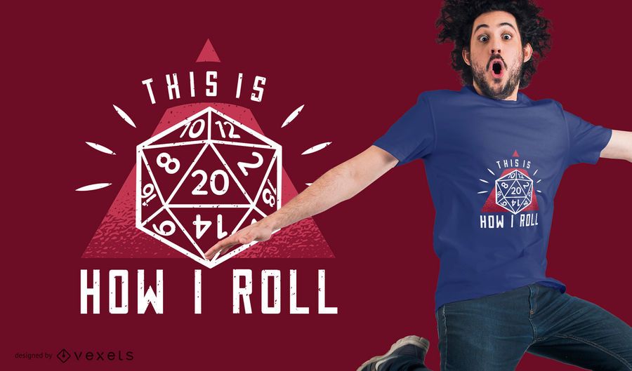 How I Roll T-Shirt Design How I Roll T-Shirt Design
