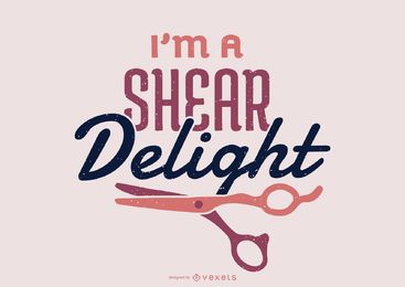 I'm a Shear Delight Lettering Design I'm a Shear Delight Lettering Design