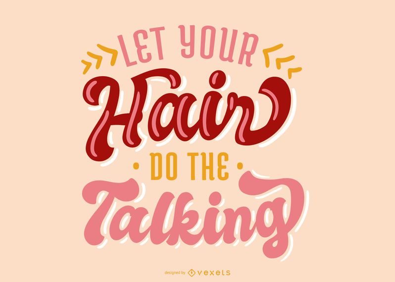Deixe seu cabelo fazer o design de letras falando Deixe seu cabelo fazer o design de letras falando
