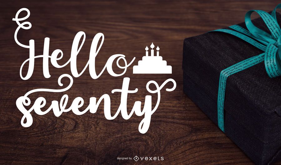 Hello Seventy Greeting Design Hello Seventy Greeting Design