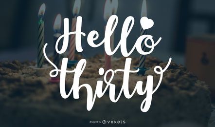 Hello Thirty Greeting Design Hello Thirty Greeting Design