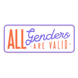 All genders are valid sticker