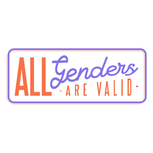 All genders are valid sticker