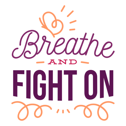 Breathe and fight on curl butterfly badge sticker PNG Design