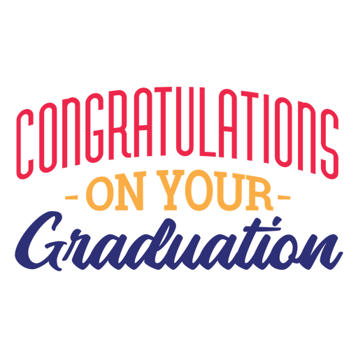 Congratulations on your graduation sticker PNG Design