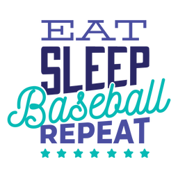 Eat sleep baseball repeat badge sticker PNG Design