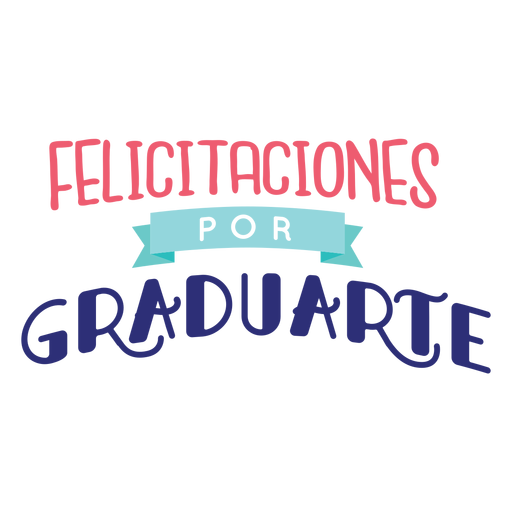 Felicitaciones por graduarte ribbon sticker PNG Design