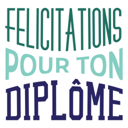 Adesivo de felicitações pour ton diplôme Desenho PNG
