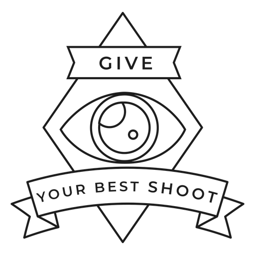 Give Your Best Shoot Eye Lens Objective Rhomb Badge Stroke Transparent Png Svg Vector File