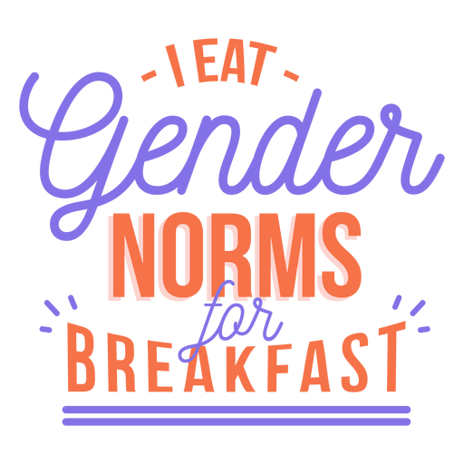 I eat gender norms for breakfast stripe sticker