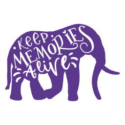 Keep memories alive elephant badge sticker PNG Design