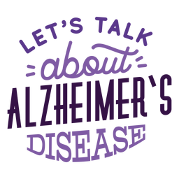Hablemos de la etiqueta de la insignia de la enfermedad de alzheimer Transparent PNG
