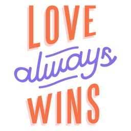 O amor sempre ganha adesivo de listra Desenho PNG