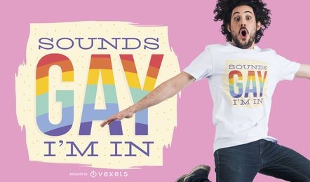 Diseño de camiseta suena gay
