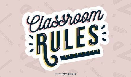Klassenzimmer Regeln Schriftzug Design