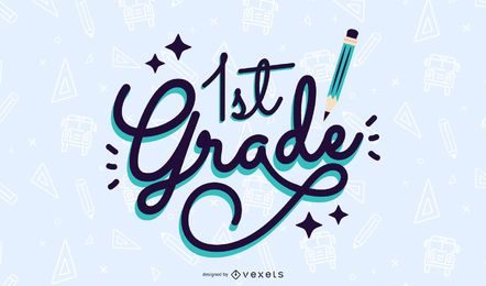 1st grade lettering design 1st grade lettering design