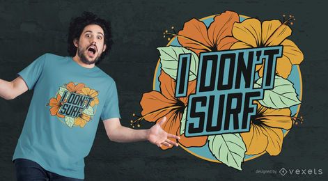 Eu não surfo design de t-shirt Eu não surfo design de t-shirt