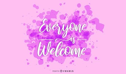 Everyone is Welcome Lettering Design