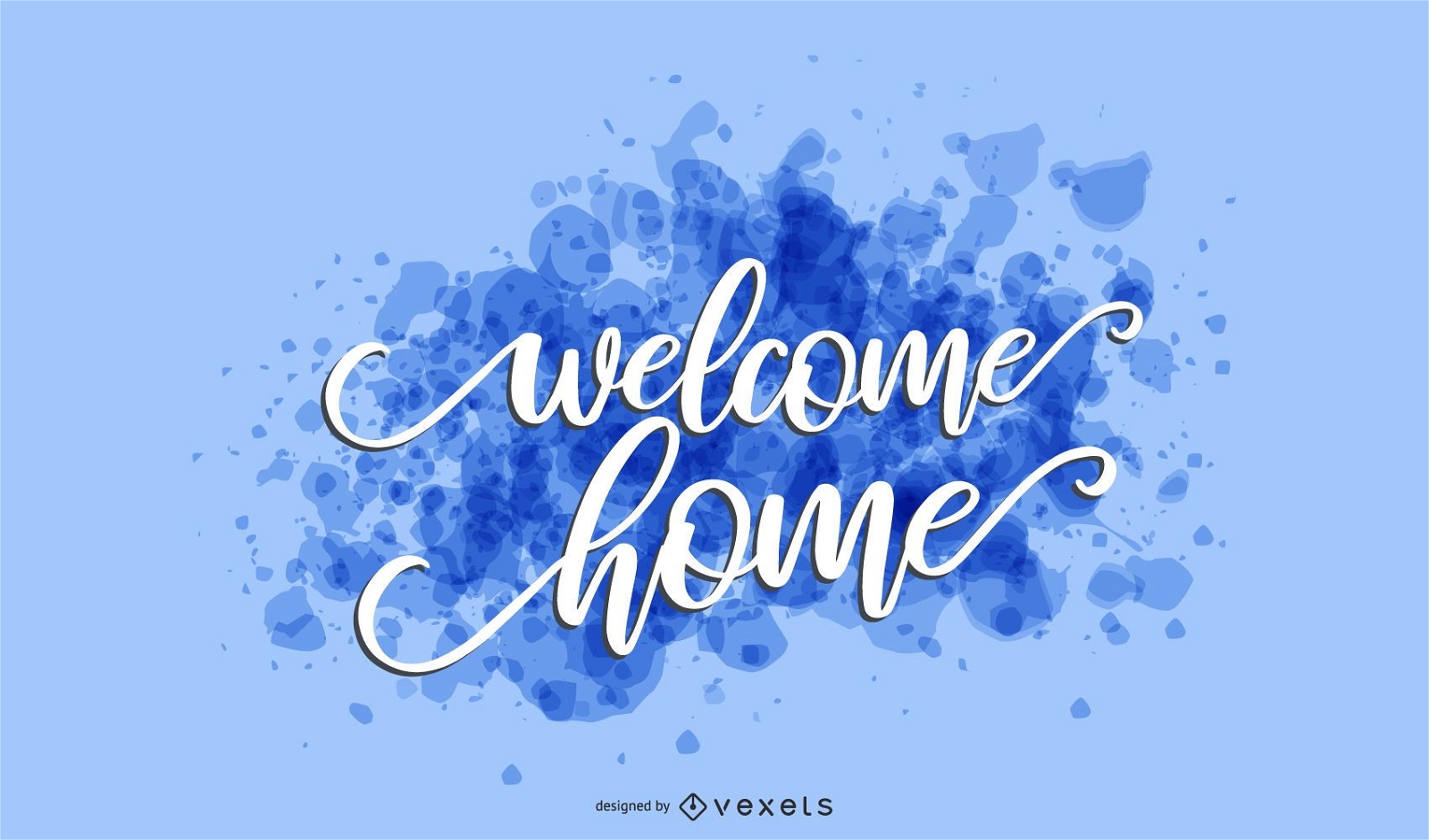 Welcome home splash lettering