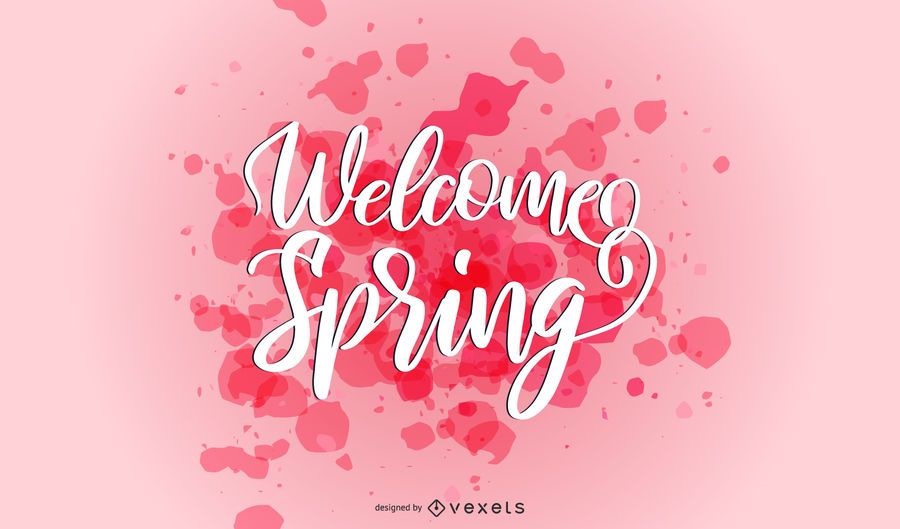 Welcome spring splash lettering Welcome spring splash lettering