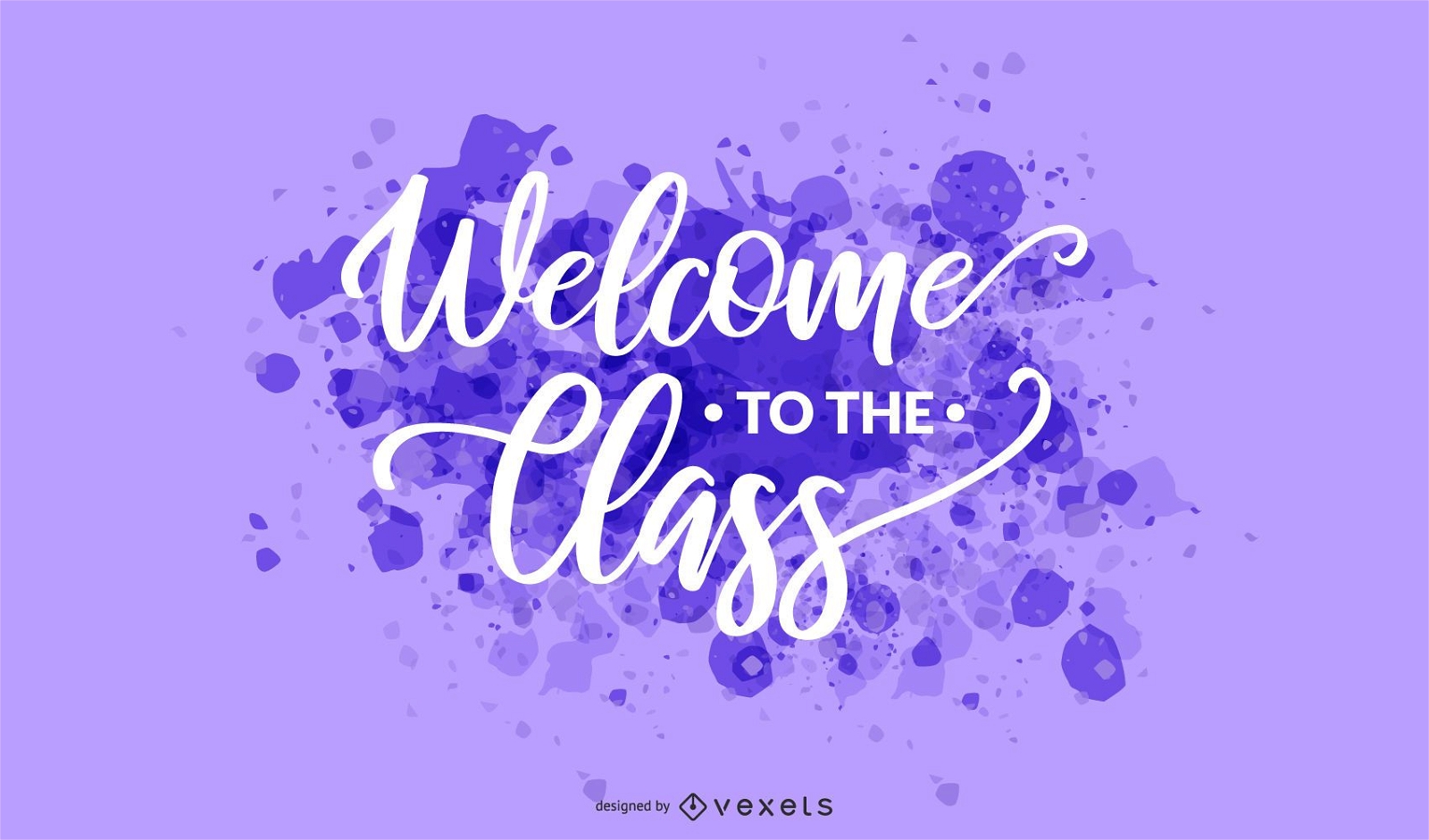Welcome class splash lettering
