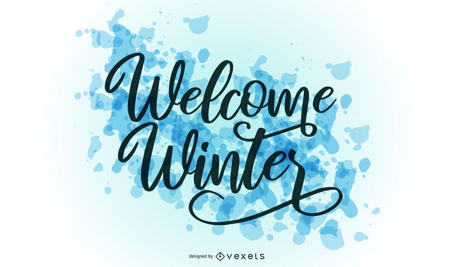 Welcome winter splash lettering Welcome winter splash lettering