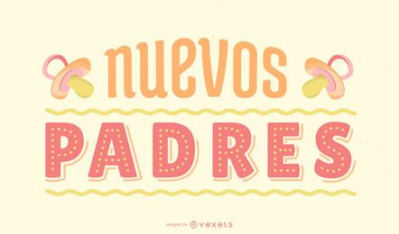 New Parents Spanish Lettering Design New Parents Spanish Lettering Design