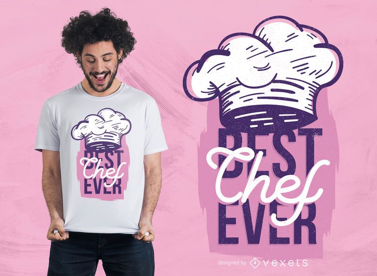 Best Chef Ever T-Shirt Design Best Chef Ever T-Shirt Design