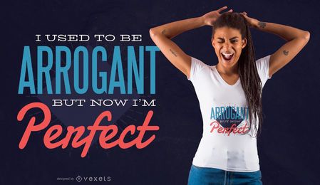 Ich bin PERFEKTER T-SHIRT ENTWURF Ich bin PERFEKTER T-SHIRT ENTWURF