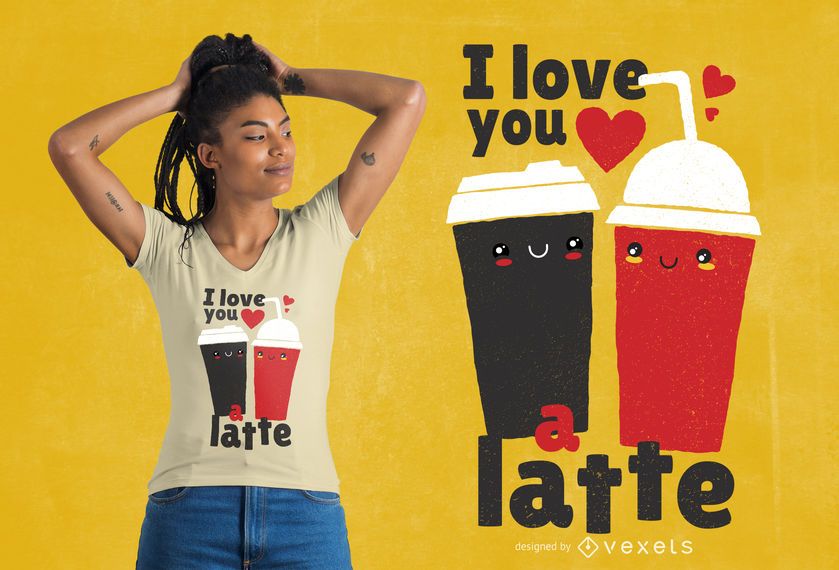 I love you latte T-shirt Design I love you latte T-shirt Design