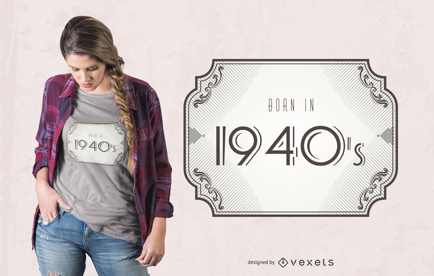 Nascido em 1940 T-shirt Design Nascido em 1940 T-shirt Design