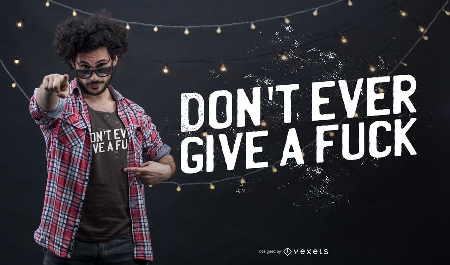 Rotulação não dá um projeto do t-shirt da foda Rotulação não dá um projeto do t-shirt da foda
