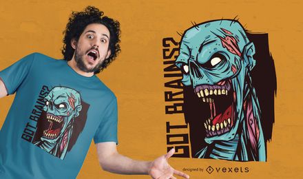 Got Brains T-Shirt Design