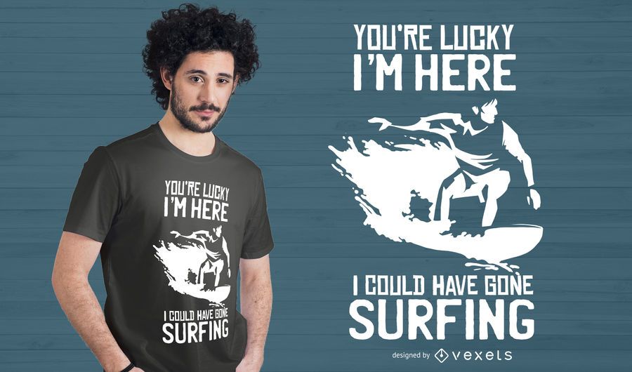 Surf Quote T-shirt Design Surf Quote T-shirt Design