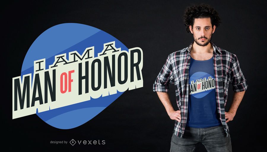 Honor Quote T-shirt Design Honor Quote T-shirt Design