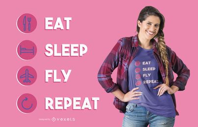 Eat Sleep Fly Repetir camiseta de diseño Eat Sleep Fly Repetir camiseta de diseño