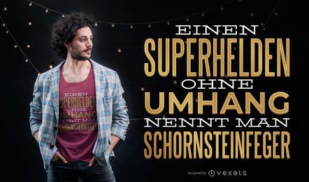 Citação de super-herói com design alemão de camiseta