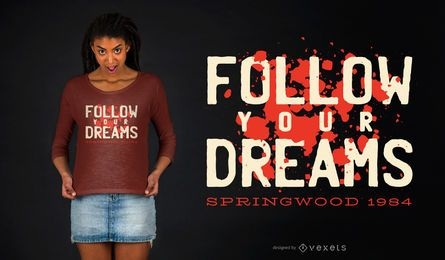 Horror Träume zitieren T-Shirt Design