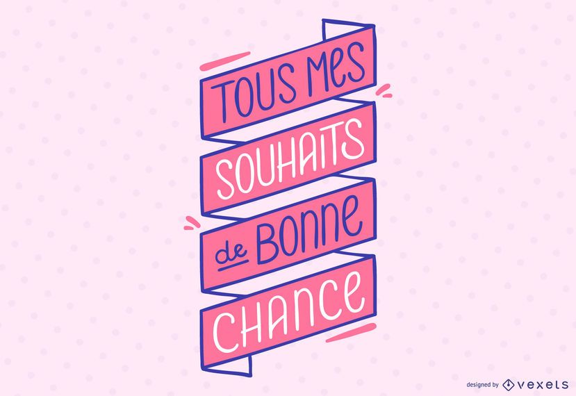 Good Luck French Lettering Quote Banner - Vector Download