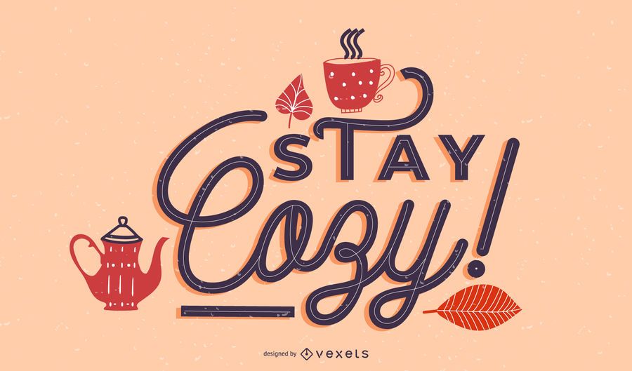 Autumn stay cozy lettering design Autumn stay cozy lettering design