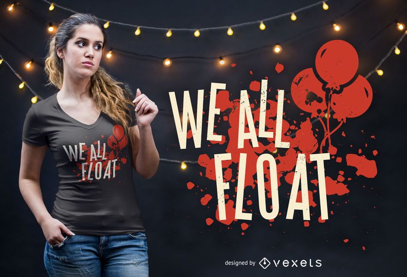 We All Float T-shirt Design We All Float T-shirt Design