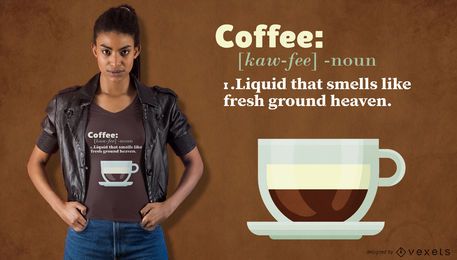 Kaffee Definition T-Shirt Design Kaffee Definition T-Shirt Design
